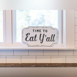 "Time to Eat Y'all" Embossed Enameled Sign